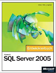 Microsoft SQL Server 2005 -  Das Entwicklerbuch